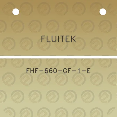 fluitek-fhf-660-gf-1-e