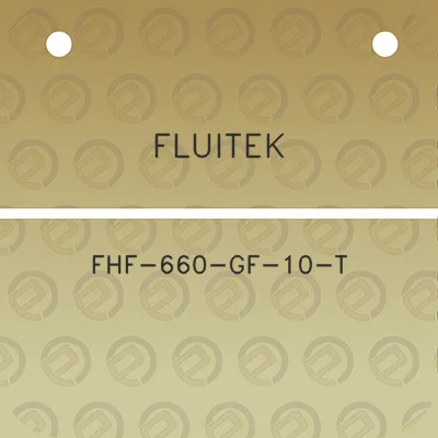 fluitek-fhf-660-gf-10-t