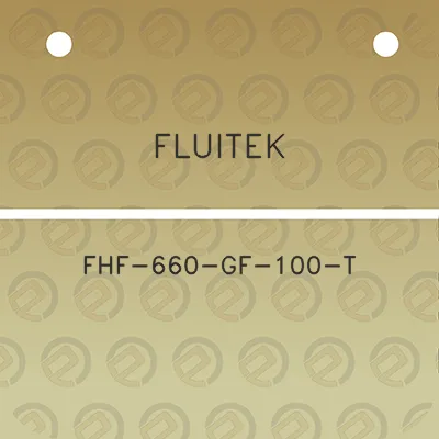 fluitek-fhf-660-gf-100-t