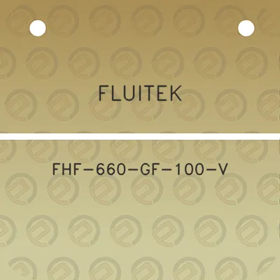 fluitek-fhf-660-gf-100-v