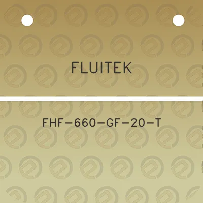 fluitek-fhf-660-gf-20-t