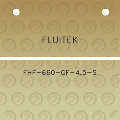 fluitek-fhf-660-gf-45-s