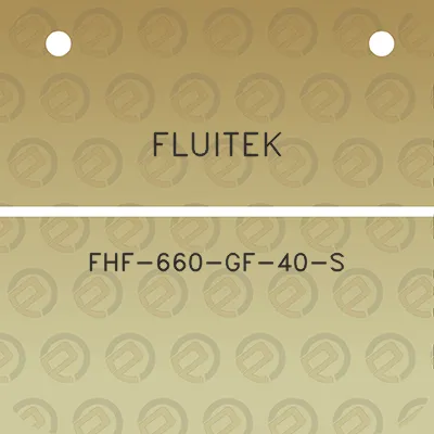 fluitek-fhf-660-gf-40-s