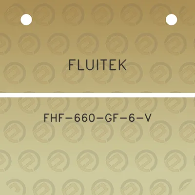 fluitek-fhf-660-gf-6-v