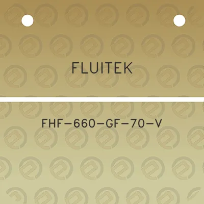 fluitek-fhf-660-gf-70-v