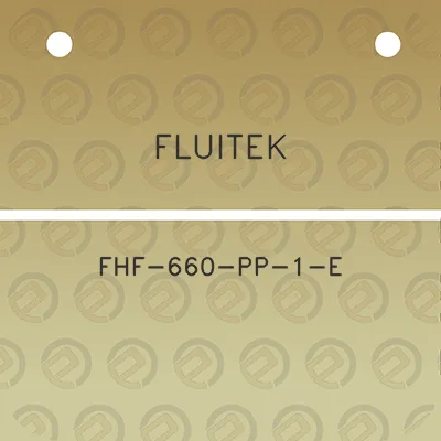 fluitek-fhf-660-pp-1-e