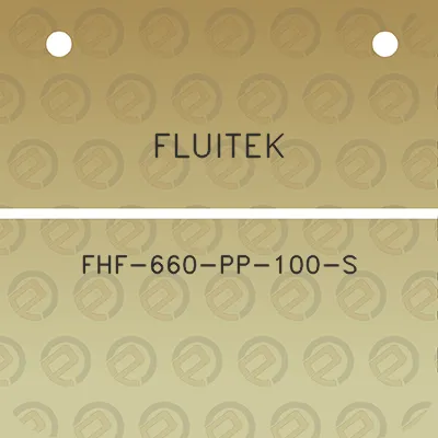 fluitek-fhf-660-pp-100-s