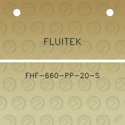 fluitek-fhf-660-pp-20-s