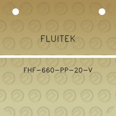 fluitek-fhf-660-pp-20-v