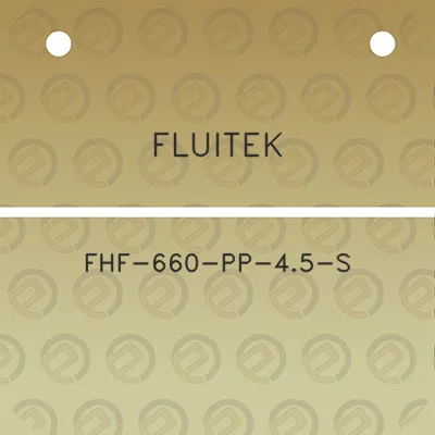 fluitek-fhf-660-pp-45-s