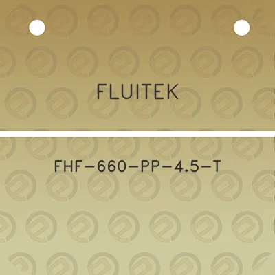 fluitek-fhf-660-pp-45-t