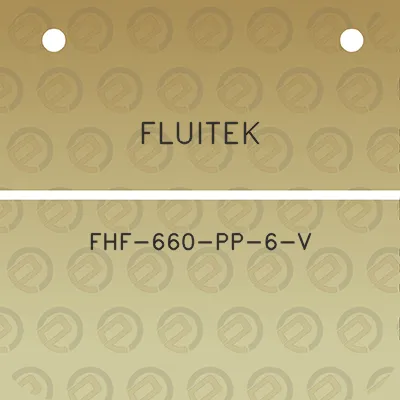 fluitek-fhf-660-pp-6-v