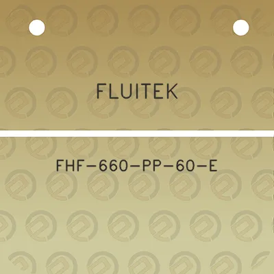 fluitek-fhf-660-pp-60-e