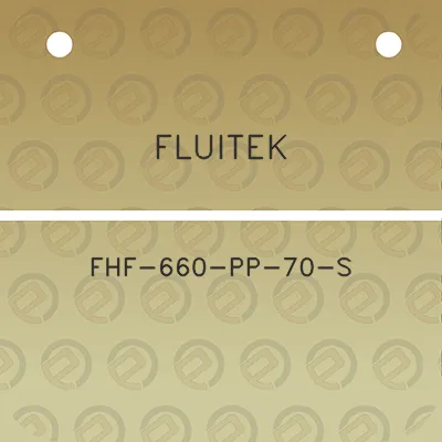 fluitek-fhf-660-pp-70-s