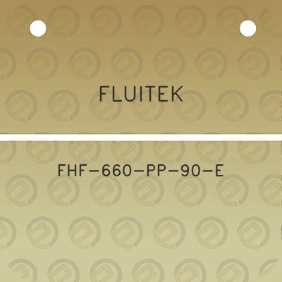 fluitek-fhf-660-pp-90-e