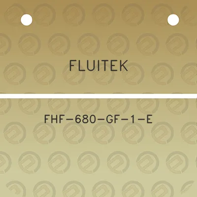 fluitek-fhf-680-gf-1-e