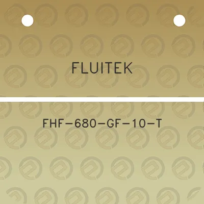 fluitek-fhf-680-gf-10-t