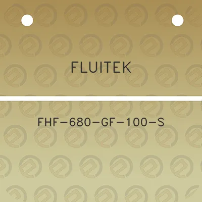 fluitek-fhf-680-gf-100-s