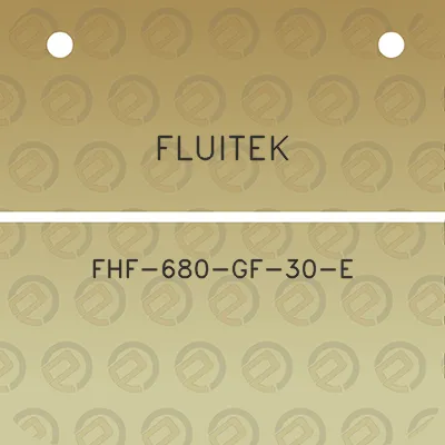 fluitek-fhf-680-gf-30-e