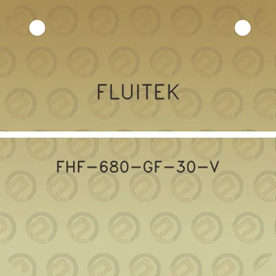 fluitek-fhf-680-gf-30-v