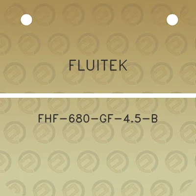 fluitek-fhf-680-gf-45-b