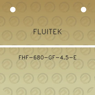 fluitek-fhf-680-gf-45-e