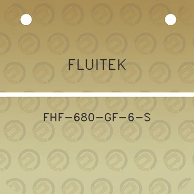 fluitek-fhf-680-gf-6-s