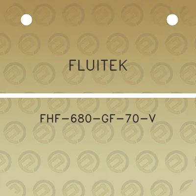 fluitek-fhf-680-gf-70-v