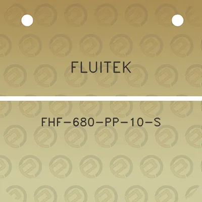 fluitek-fhf-680-pp-10-s