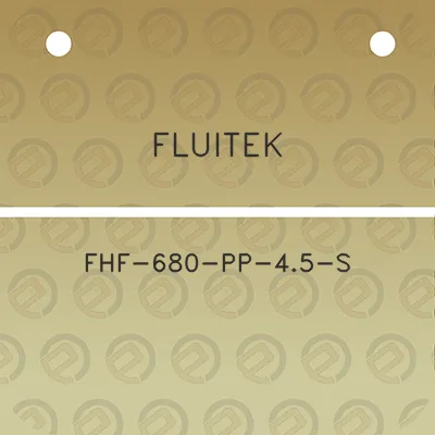 fluitek-fhf-680-pp-45-s