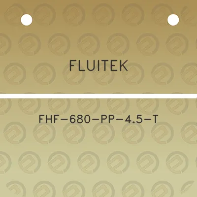 fluitek-fhf-680-pp-45-t