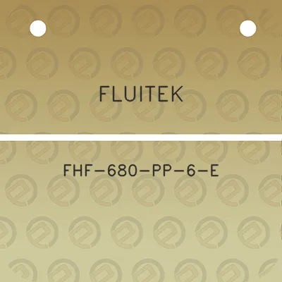 fluitek-fhf-680-pp-6-e