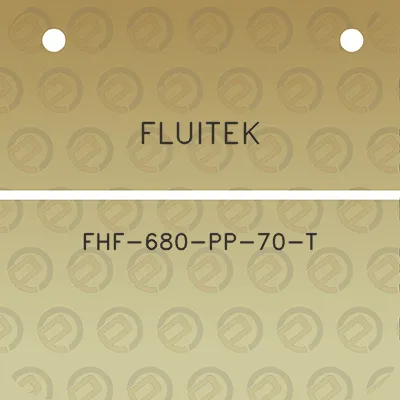 fluitek-fhf-680-pp-70-t