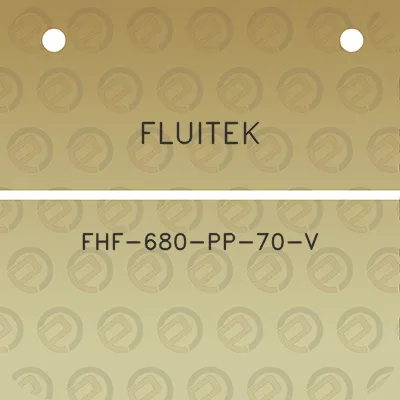 fluitek-fhf-680-pp-70-v