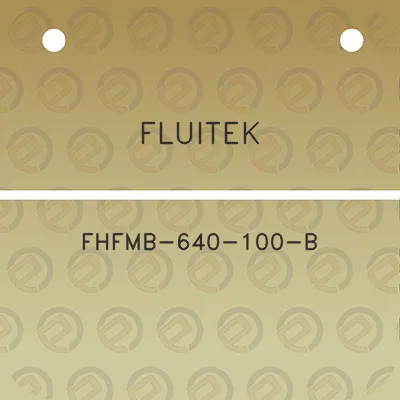 fluitek-fhfmb-640-100-b