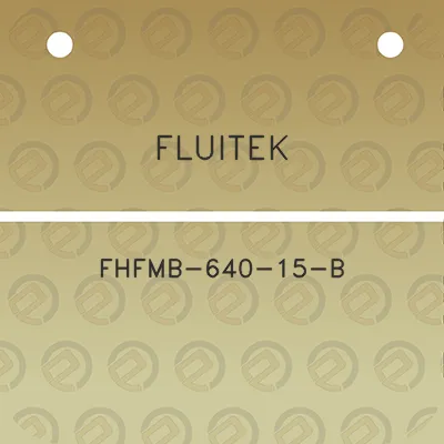 fluitek-fhfmb-640-15-b