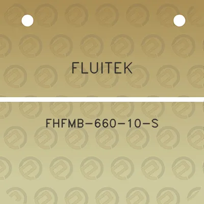 fluitek-fhfmb-660-10-s