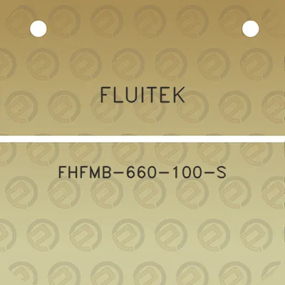 fluitek-fhfmb-660-100-s