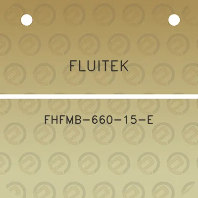 fluitek-fhfmb-660-15-e