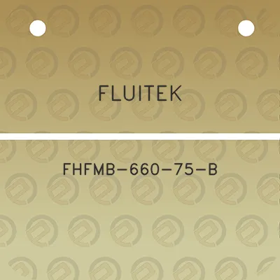 fluitek-fhfmb-660-75-b