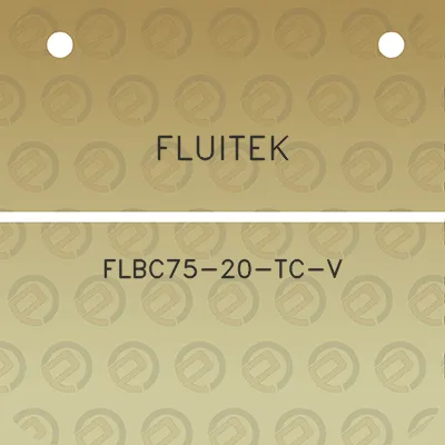 fluitek-flbc75-20-tc-v