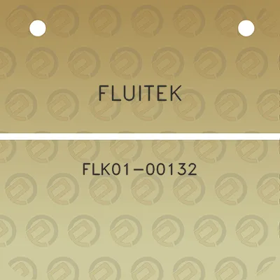 fluitek-flk01-00132