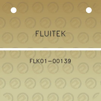 fluitek-flk01-00139