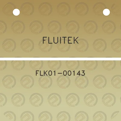 fluitek-flk01-00143