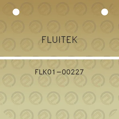 fluitek-flk01-00227