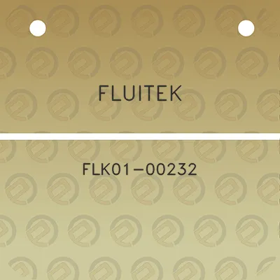 fluitek-flk01-00232