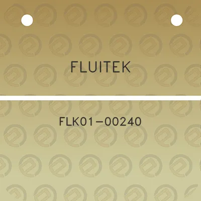 fluitek-flk01-00240