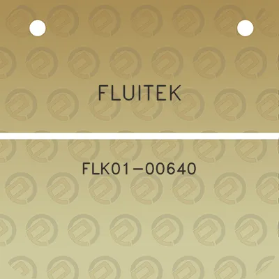 fluitek-flk01-00640