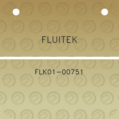 fluitek-flk01-00751