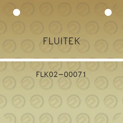 fluitek-flk02-00071